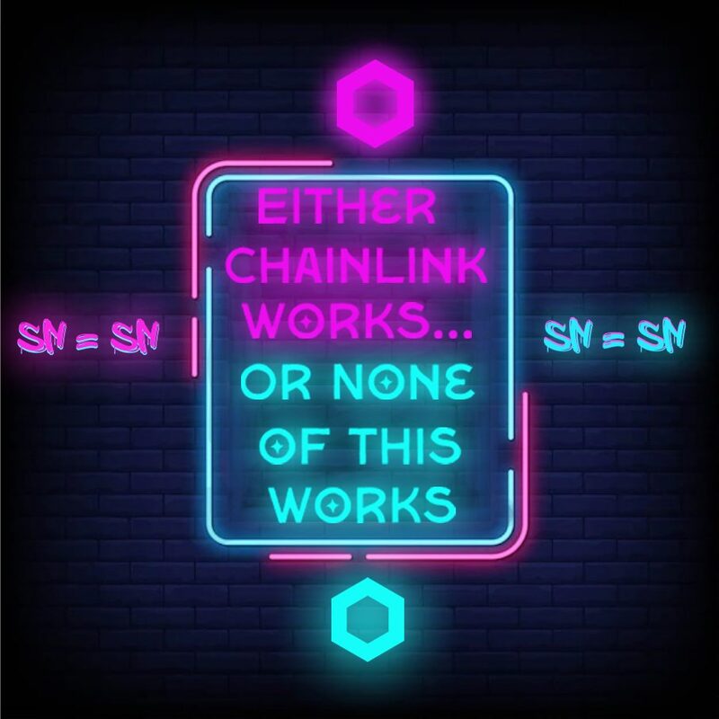 either chainlink works or none of this works